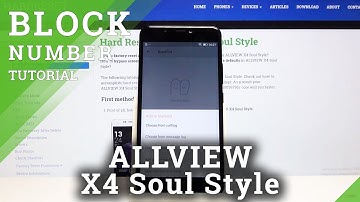 How to Block Number in ALLVIEW X4 Soul Style – Blacklist