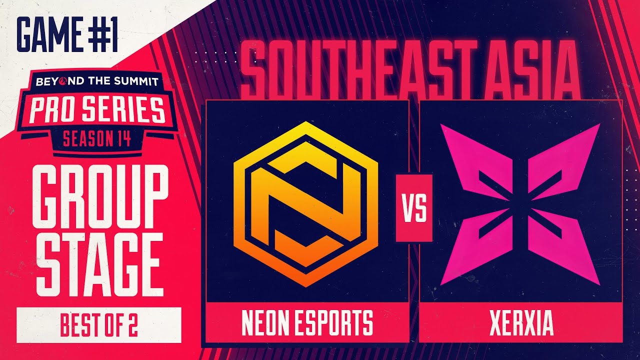 Neon vs XERXIA Game 1 - BTS Pro Series 14 SEA: Groups w/ BluScale & Otomo