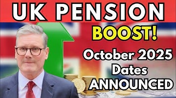Keir Starmer Announces: State Pension Increase — October 2025 Payment Dates Confirmed!