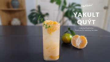 Cách làm yakult với quýt cực ngon | How to make yakult with tangerines | EliseKitchen