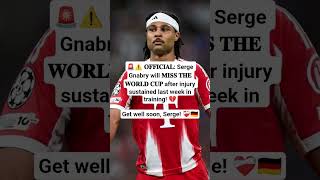 🚨⚠️ 𝐎𝐅𝐅𝐈𝐂𝐈𝐀𝐋: Serge Gnabry will 𝐌𝐈𝐒𝐒 𝐓𝐇𝐄 𝐖𝐎𝐑𝐋𝐃 𝐂𝐔𝐏 after injury sustained last week in training