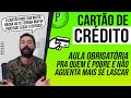 CARTÃO DE CRÉDITO - Aula obrigatória pra QUEM É POBRE (Como GANHAR DINHEIRO com Cartão de Crédito)