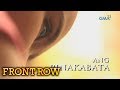 Front Row: Ang Pinakabata (full episode)