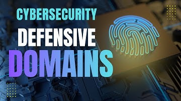 Cybersecurity Defense Domains Explained