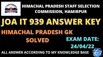 HPSSC JOA IT 939 ANSWER KEY | JOA 939 PAPER SOLVED HP GK SECTION |24-04-22 |