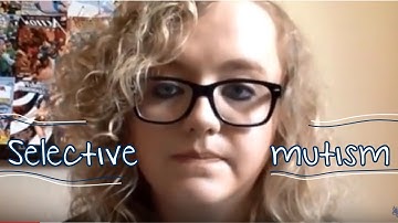 What is selective mutism? | Jade