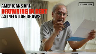 Americans are drowning in debt as inflation surges: The Industry Leader Update