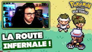 LA ROUTE INFERNALE ! | Pokémon Vert Feuille #19