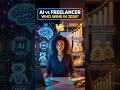 AI vs Freelancing 💰 Which Pays More? 😳🔥