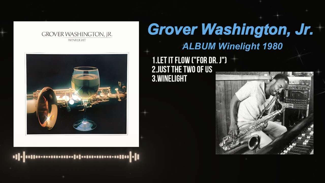 Grover Washington, Jr.グローバーワシントンJr. BEST HITS - Just The