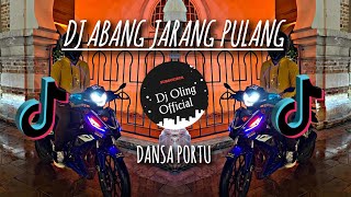 DJ JABLAY - ABANG JARANG PULANG AKU JARANG DIBELAI ( DANSA PORTU ) -  DJ OLING OFFICIAL