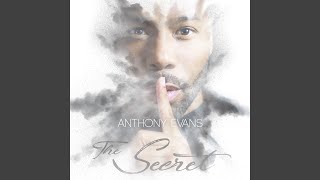 Watch Anthony Evans The Secret video