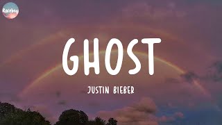 Justin Bieber - Ghost (Lyrics) | Bruno Mars, Ed Sheeran,...