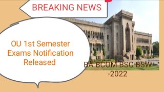 OU Degree 1st year exams date announced||BA Bcom Bsc Bsw 2022#outsaffairs