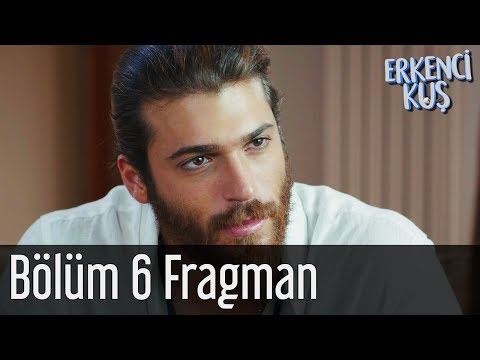 Erkenci Kuş 6. Bölüm Fragman