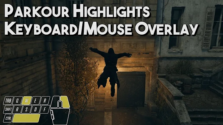 [AC Unity] Parkour Highlights | Keyboard/Mouse Input Overlay