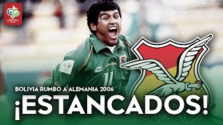 ELIMINATORIAS ALEMANIA 2006 | BOLIVIA: VIVIÓ DEL PASADO y FRACASÓ | BOLIVIA TOCÓ FONDO