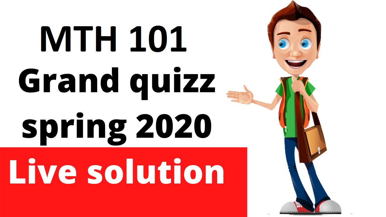 MTH 101 grand quiz solution LIVE solution by VU EXELLENCE