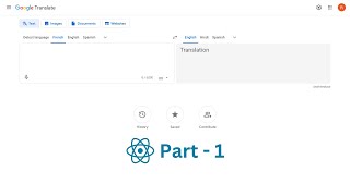 How to make Google Translate Clone - ReactJS with React Hooks (in Hindi) P-1