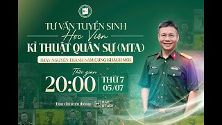 Tư vấn tuyển sinh HỌC VIỆN KĨ THUẬT QUÂN SỰ (MTA)