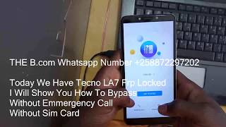 How to Bypass Tecno LA7 without Pc By The B.com