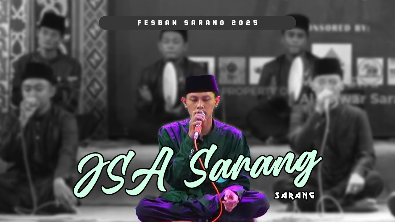TERBAIK 1 - JSA SARANG (SARANG) || FESBAN SARANG 2025 || MILAD UKM JQH ADZ DZAUQ