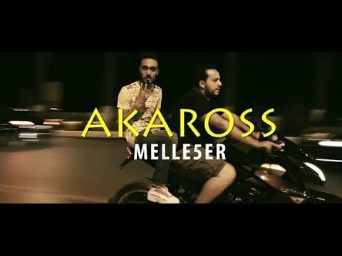 AKAROSS MELLE5ER Official Music Video