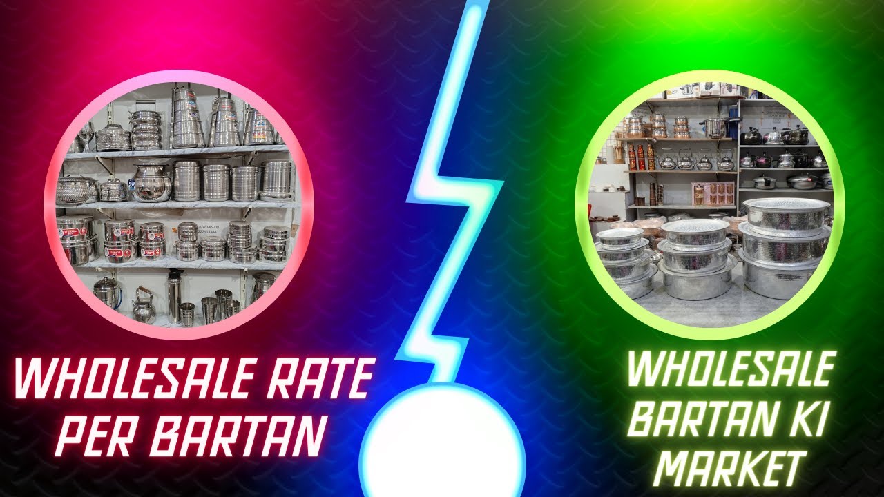 wholesale rate per bartan wholesale bartan ki market WhatsApp