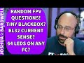 Can BLHeli32 Do Current Sense? Double Antenna Gemini? Random FPV Questions!