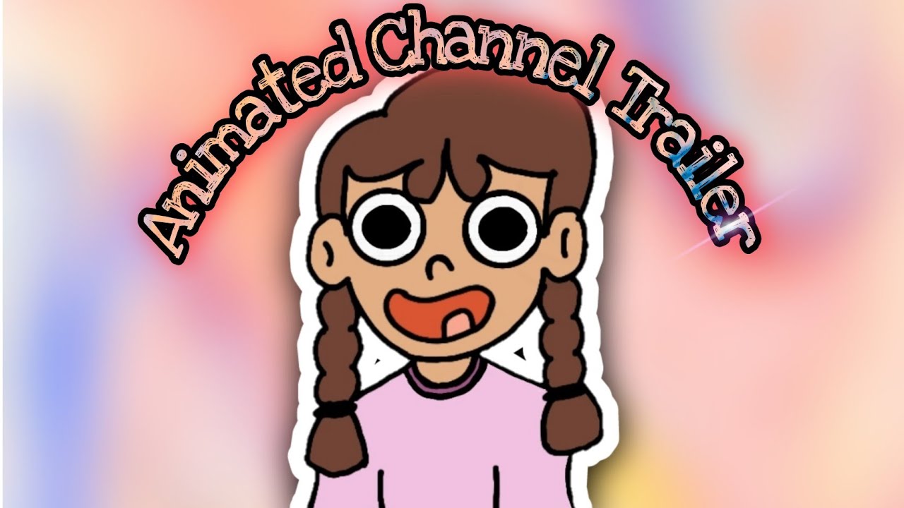 Animated Short Channel Trailer! | AnanyaDrawsStuff