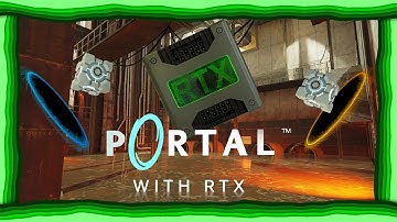 My first playthrough of Portal with RTX a playthrough!!