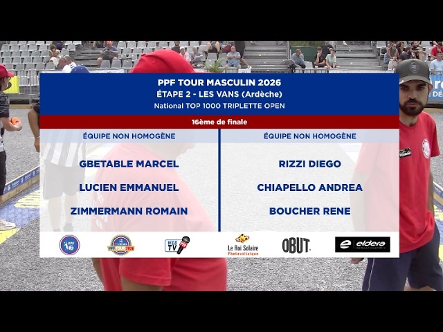 Miniature : PPF TOUR MASCULIN 2026 - Étape 2 - LES VANS - 16ème de finale - GBETABLE vs RIZZI.