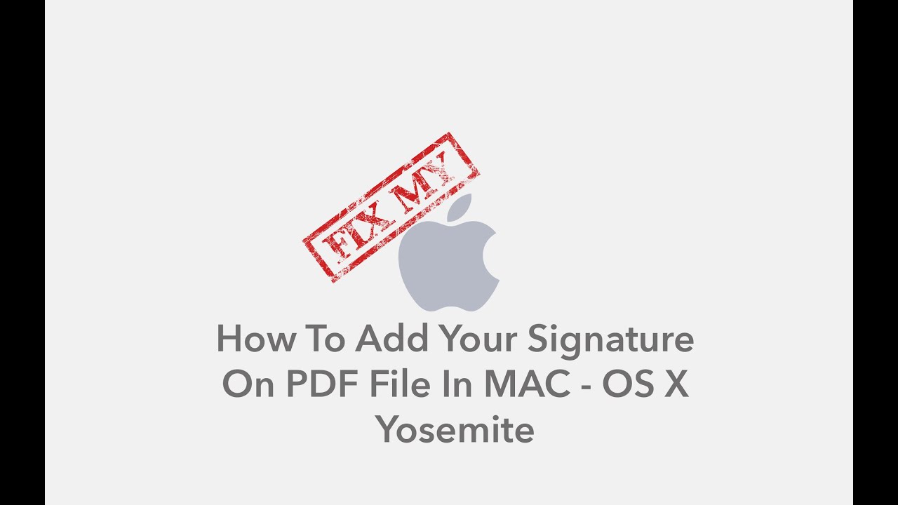 How To Add Your Signature On PDF File In MAC - OS X Yosemite