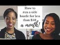 How To Start A Side Hustle For Less Than 50 Bucks A Month + More! (Video Chat Replay)