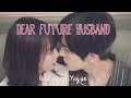 Unforgettable Love FMV - Qiaoyan x Yiyue - DEAR FUTURE HUSBAND