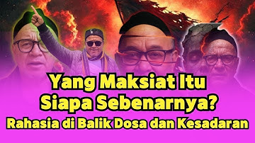 💥Abah Setu Mdnh Yang Maksiat Itu Siapa Sebenarnya? Rahasia di Balik Dosa dan Kesadaran