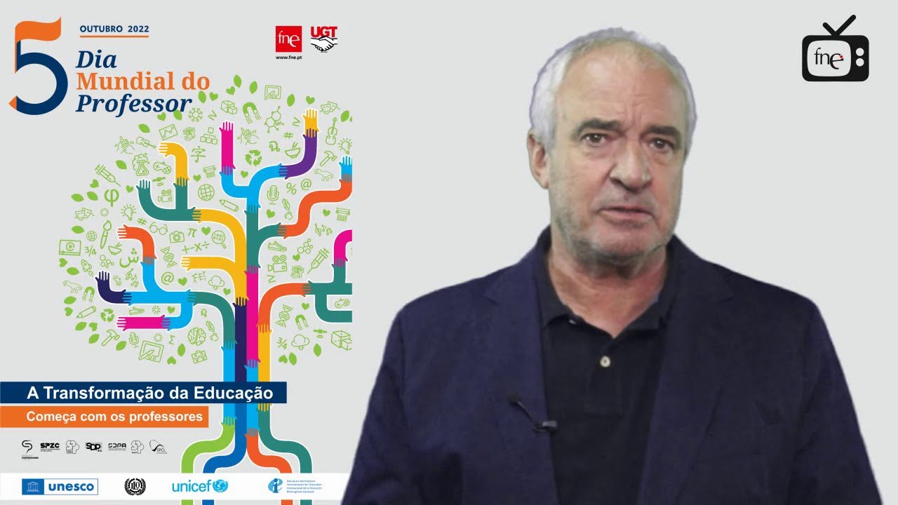 Dia Mundial do Professor 2022 | João Dias da Silva - Secretário-Geral ...