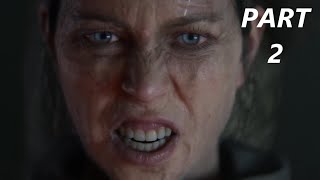 SENUAS SAGA HELLBLADE II Walkthrough gameplay part 2 - LIGHT YOUR PATH - No commentary (FULL GAME)
