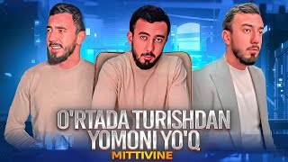 Mittivine | O’rtada Turishdan Yomoni Yo’q🤦🏻‍♂️  #Tolaganoff