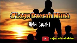 LAGU MUNA || AMA (ayah)