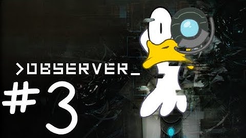 Observer - PART 3 - Amir