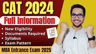 CAT Exam 2024 Full Details |NEW Paper Pattern, Syllabus, Preparation Strategy|MBA Entrance Exam 2025