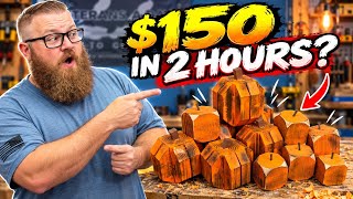 I Made $150 Worth of These in 2 Hours!