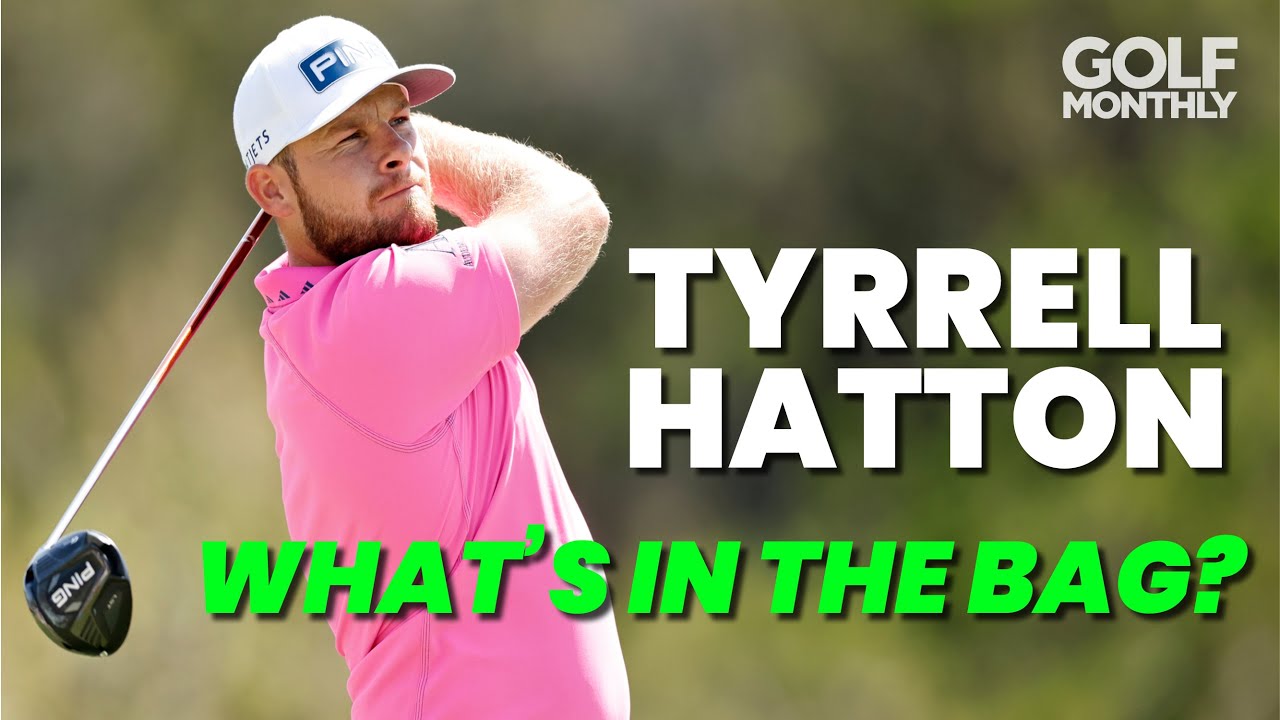 TYRRELL HATTON WHAT'S IN THE BAG? YouTube