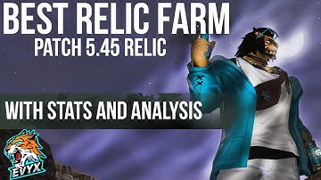 BEST Way to Farm Relic Weapons! Patch 5.45 Guide! (MATH/STATS INSIDE!)