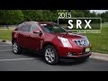 2015 Cadillac SRX  | Review | Test Drive