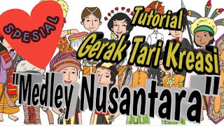 Tutorial Gerak Tari Kreasi Medley Nusantara Sederhana