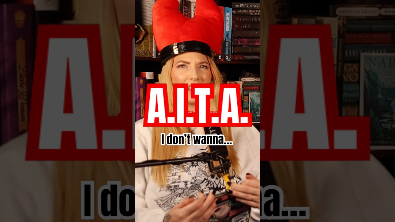 I don’t want to participate!!! So AM I THE A HOLE here??