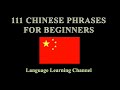 111 Chinese Phrases for Beginners