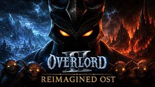 OVERLORD II REIMAGINED OST | Classic PC Game Soundtrack Collection